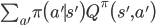 \sum_{a'}\pi\bigl(a'\mid s'\bigr)Q^\pi\bigl(s',a'\bigr)