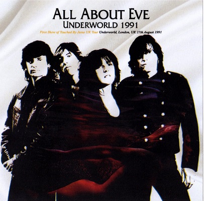 All About Eve - Live & Demos 1985-1991 Bootleg File - END OF DREAM