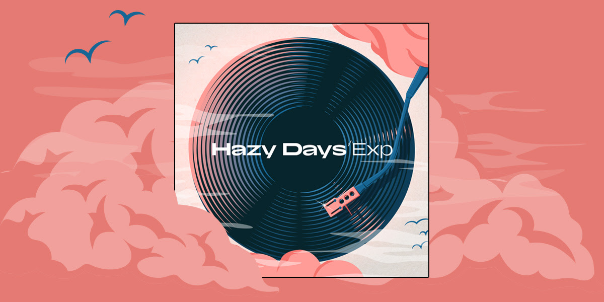 Expansion: HAZY DAYS