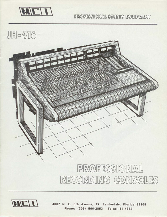 MCI JH-416のパンフレット。8〜24chが選択可能で、EQは3バンド／16ポイント。クアッド（4ch）出力も可能となっている。写真のVUメーター・モデルのほか、クアッド・パンナーを搭載したライト（電飾）メーター版も用意されていた