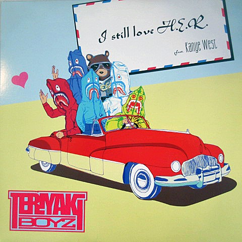 I Still Love H.E.R / TERIYAKI BOYZ feat. Kanye West - HIP