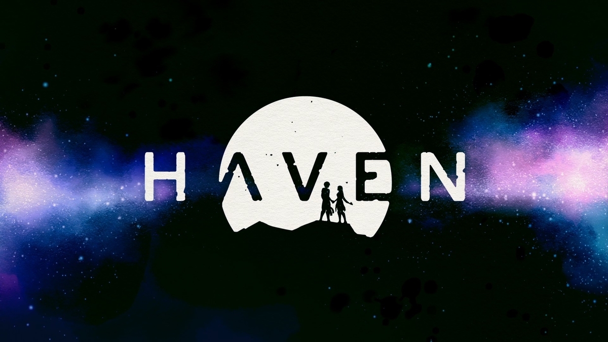Haven 頑張って感想書く - sanndavivaceのブログ