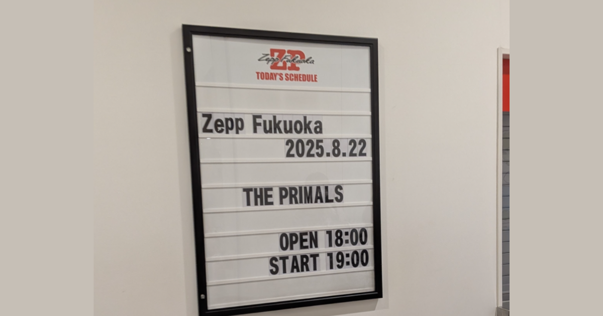 THE PRIMALS Dark Decades Tour @Zepp Fukuoka に参戦してきまし