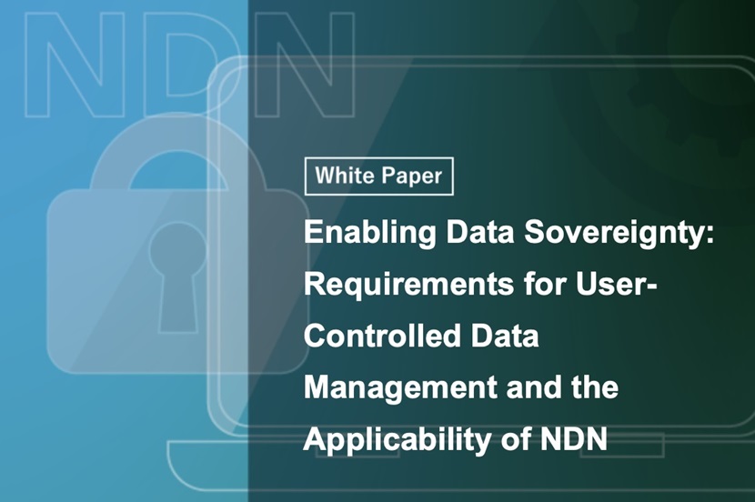 Mengejar Dunia di Mana Pengguna Memiliki Kendali Penuh Atas Data Mereka Sendiri: Potensi NDN