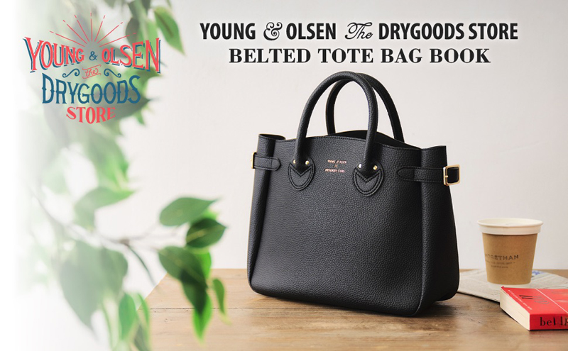 YOUNG & OLSEN The DRYGOODS STORE BELTED TOTE BAG BOOK 付録バッグ画像