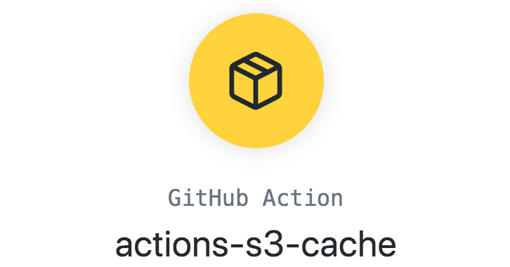 GitHub Action - actions-s3-cache 