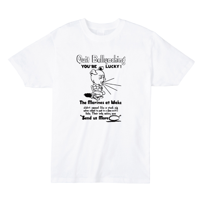 Quit Bellyaching You're Lucky!プリントTシャツ Quit Bellyaching You're Lucky!プリントTシャツ
