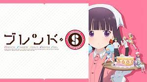 １クールアニメ ブレンド S 評価 無職と１クールアニメ
