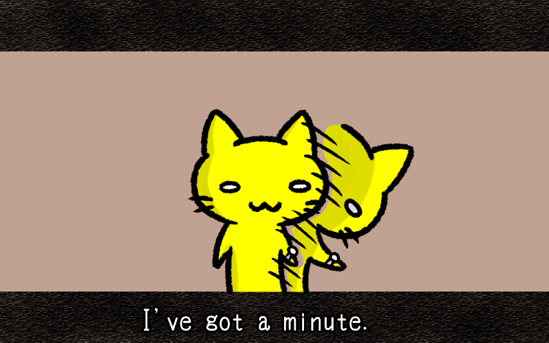 I have got a minute.png I have got a minute