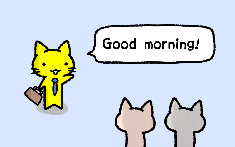 Good morning.png Good morning