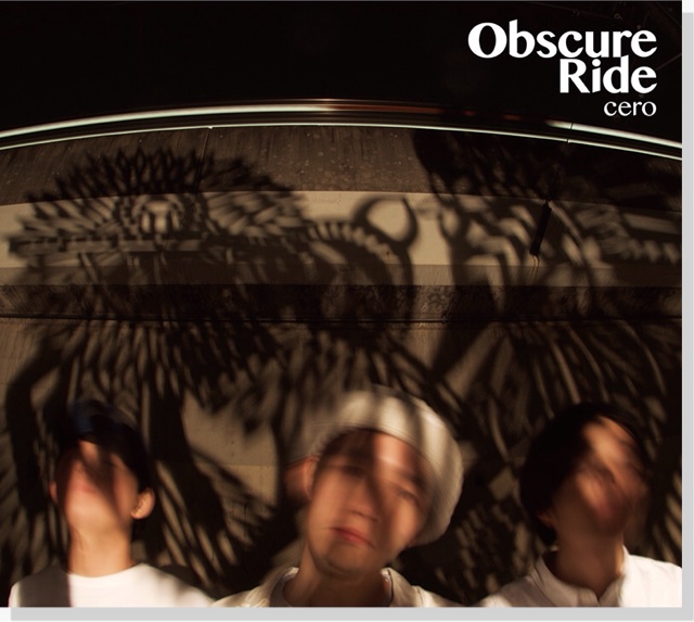 cero obscure ride アナログレコード 2LP cero『Obscure Ride』(Rough 