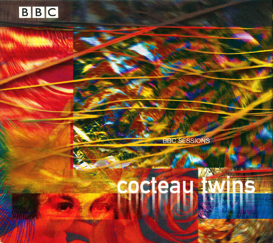 BBC Sessions - Cocteau Twins Fan Blog