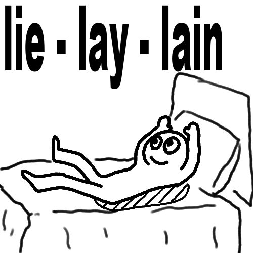 lie- lay- lain