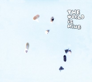 world is mine