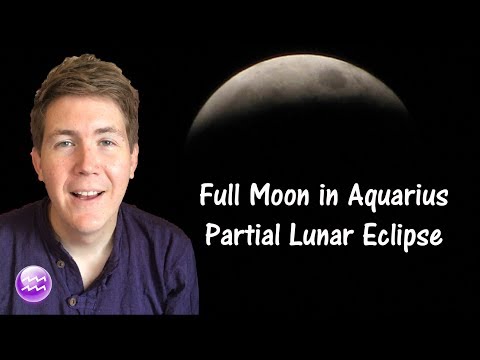 Lunar Eclipse Full Moon in Aquarius August 7, 2017 | Gregory Scott ...
