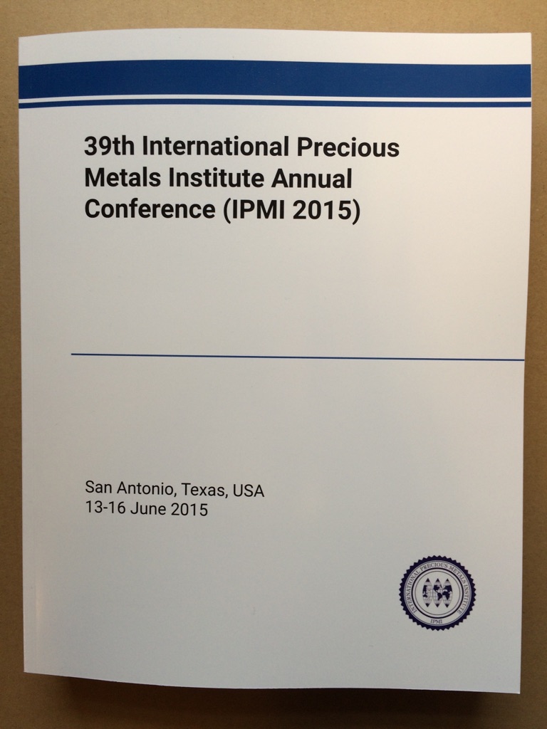 貴金属関連 国際会議録新刊案内 39th International Precious Metals Institute Annual Conference Ipmi 2015 Proceedings ご注文受付 テクニコンドキュメンツサービスのブログ