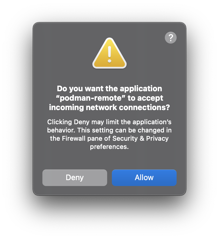Podmanコマンド初回実行時に通信の許可を求めるポップアップ