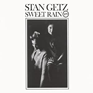 Getz Sweet Stan Rain ⁄ : GETZ STAN ミュージック スウィート・レイン