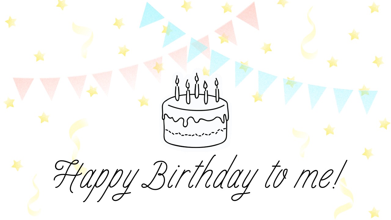 ハッピーバースデー自分