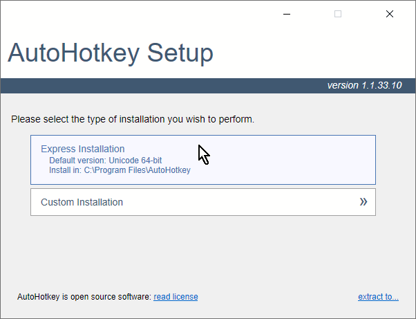 AutoHotkeyインストーラーを実行してExpress Installationを選択 #1 AutoHotkeyインストーラーを実行してExpress Installationを選択 #1