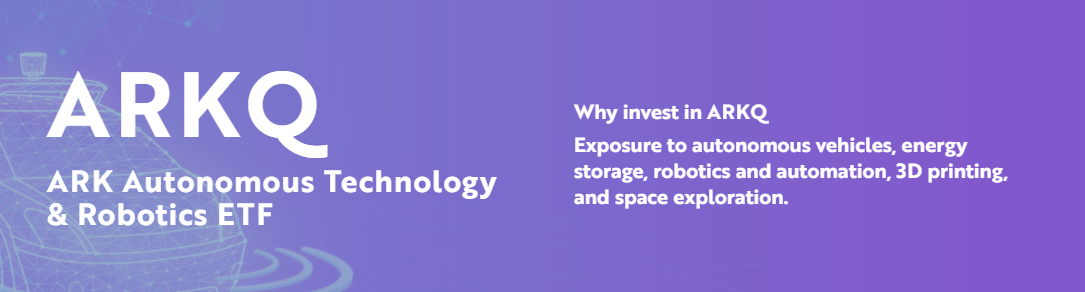 ARK Autonomous Technology & Robotics ETF【ARKQ】