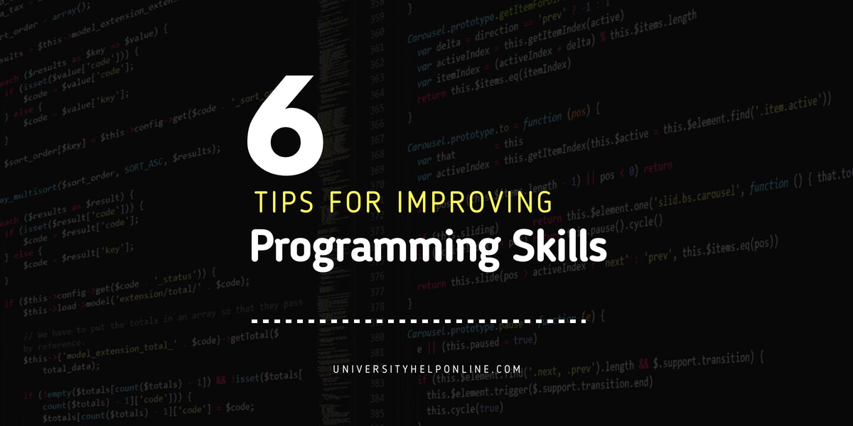 Six Tips for Improving Programming Skills - universityhelponline’s blog