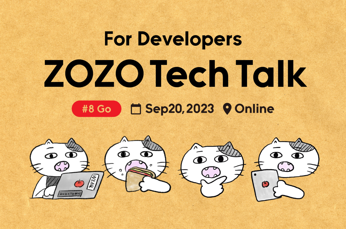 ZOZO Tech Talk #8 - Go