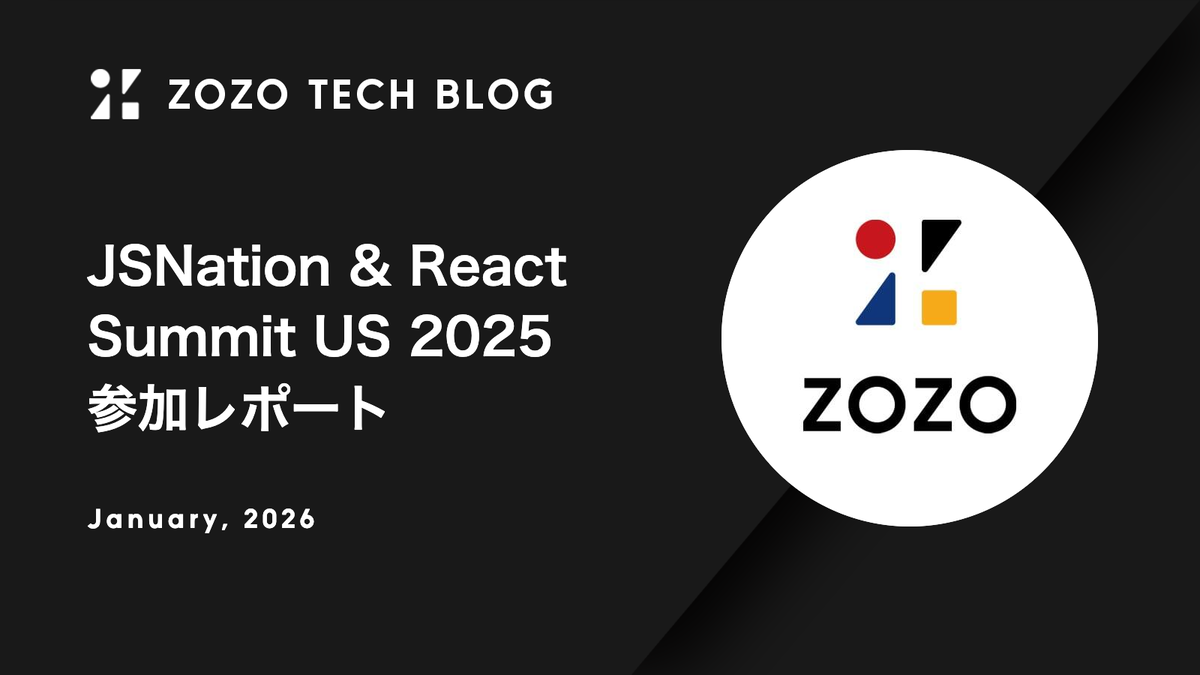 JSNation & React Summit US 2025参加レポート