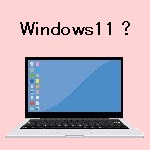 Windows11?