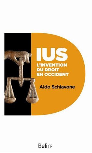 IUS. Linvention du droit en occident