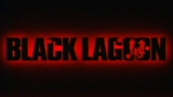 BLACK LAGOON（ブラック・ラグーン）