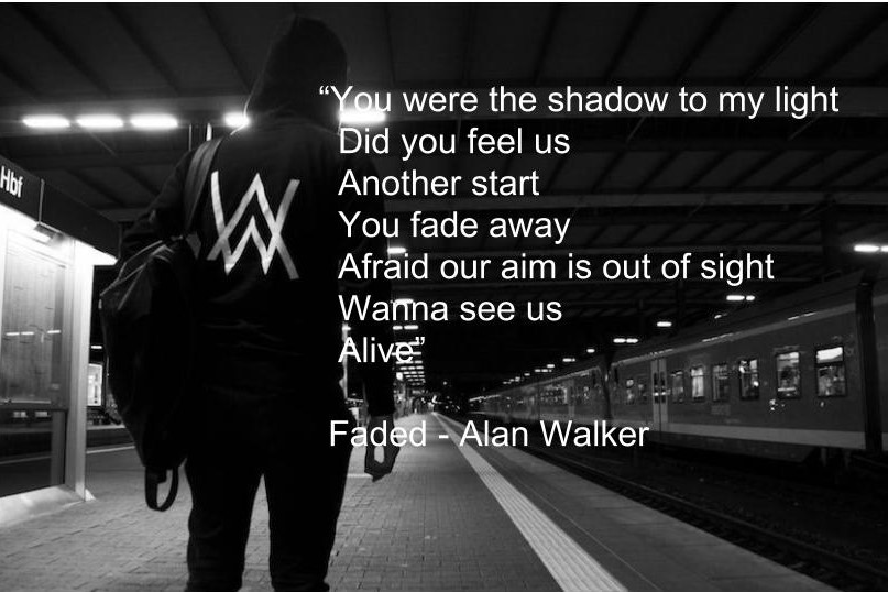 Alan Walker Fadedの1st Verseの歌詞和訳で覚える英語 Safari Man サファリマン のメモ帳 米国駐在員代夫婦が マイルとホテルポイントのみで旅行し 家とクルマを買わず保険に入らない倹約生活で資産運用をする記録 メモ 日記